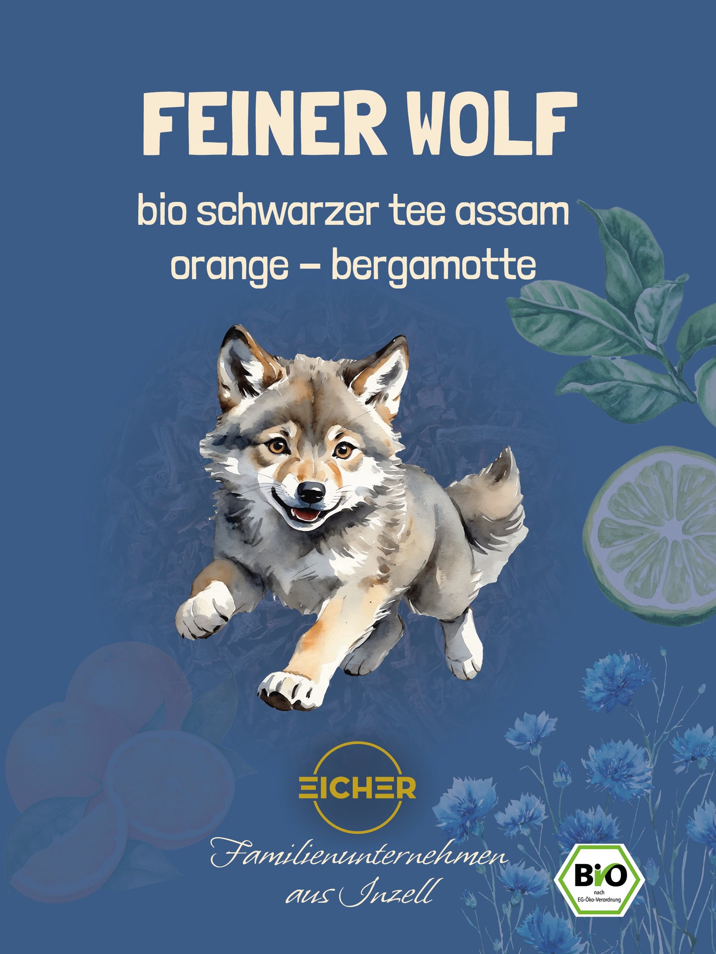 Der Feine Wolf - Bio Schwarzer Tee Assam Orange Bergamotte
Gemahlener kleiner Wolf vor dunkel blauem Hintergrund mit aufgeschnittener Bergamotte, Orangen und blauen Blüten.